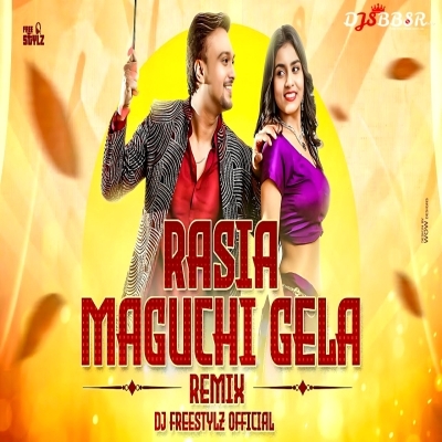 RASIA MAGUCHI GELA (DANCE MIX) DJ FREESTYLz RMx