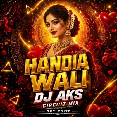 HANDIA BALI (CIRCUIT MIX) DJ AKS Ft.Subham Professional