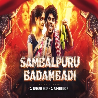 165 BPM   SAMBALPURU BADAMBADI ( TRANCE X TAPORI ) DJ SUBHAM BBSR X DJ ASHISH BBSR