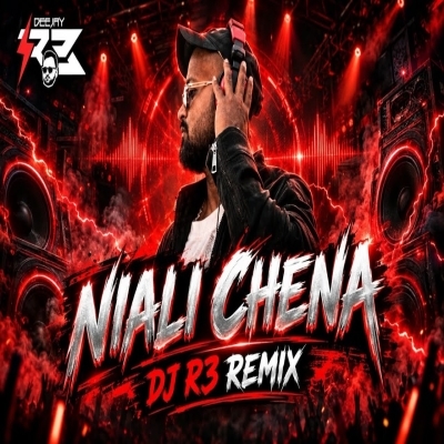 NIALI CHENA (REMIX) DJ R3